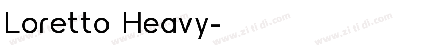Loretto Heavy字体转换